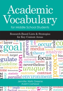 Image for Academic vocabulary for middle school students: research-based lists and strategies for key content areas
