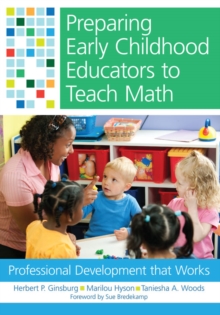 Image for Preparing early childhood educators to teach math: professional development that works