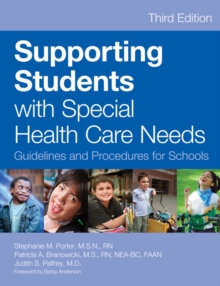 Image for Supporting students with special health care needs: guidelines and procedures for schools