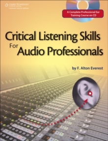 Image for Critical Listening Skills for Audio Professionals