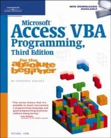 Microsoft (R) Access VBA Programming for the Absolute Beginner