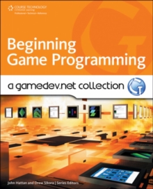 Image for Beginning game programming  : a GameDev.net collection