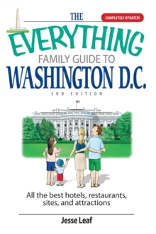 Image for The Everything Family Guide To Washington D.C.