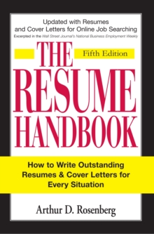 Image for The resume handbook  : how to write outstanding resumes & cover letters for every situation