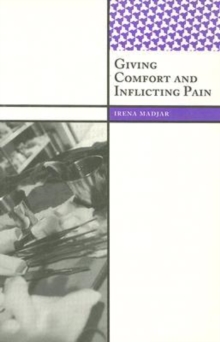 Giving Comfort and Inflicting Pain