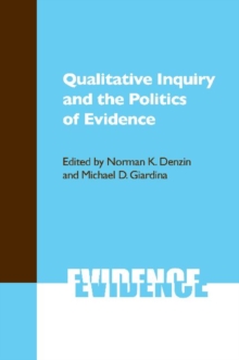 Image for Qualitative Inquiry and the Politics of Evidence