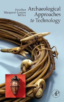 Image for Archaeological approaches to technology