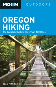 Image for Moon Oregon Hiking (2nd ed) : The Complete Guide to More Than 490 Hikes