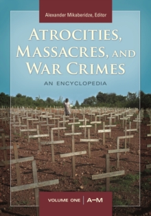 Image for Atrocities, Massacres, and War Crimes : 2 volumes [2 volumes]