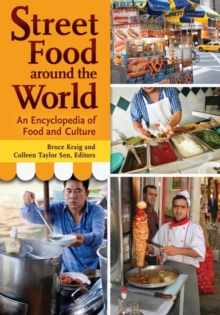 Image for Street Food around the World : An Encyclopedia of Food and Culture