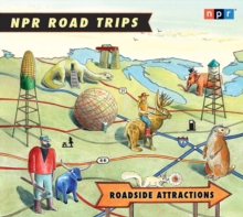 Image for NPR Road Trips: Roadside Attractions