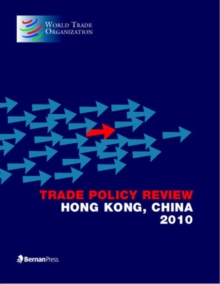 Trade Policy Review - Hong Kong 2010