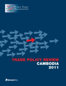 Trade Policy Review - Cambodia 2011
