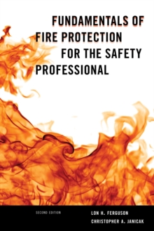 Image for Fundamentals of fire protection for the safety professional