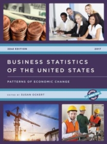 Business Statistics of the United States 2017: Patterns of Economic Change