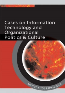 Image for Cases on Information Technology and Organizational Politics and Culture