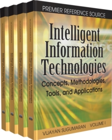 Image for Intelligent Information Technologies : Concepts, Methodologies, Tools and Applications