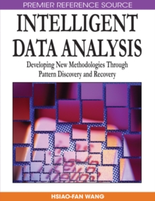 Image for Intelligent data analysis: developing new methodologies through pattern discovery and recovery