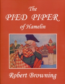 Image for The Pied Piper of Hamelin, Illustrated by Hope Dunlap (Yesterday's Classics)