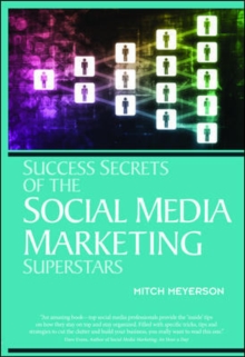 Image for Success Secrets of Social Media Marketing Superstars