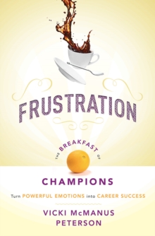 Image for Frustration: The Breakfast of Champions
