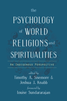 Image for The Psychology of World Religions and Spiritualities