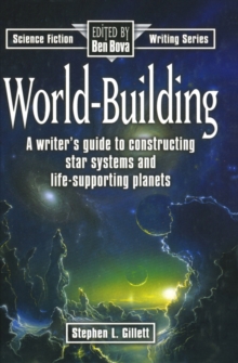 Image for World-Building: A writer's guide to constructing star systems and life-supporting planets