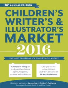 Image for Children’s Writer’s & Illustrator’s Market 2016
