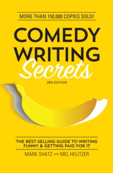 Image for Comedy writing secrets  : the best-selling guide to writing funny and getting paid for it