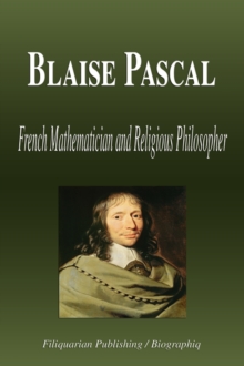 Image for Blaise Pascal - French Mathematician and Religious Philosopher (Biography)