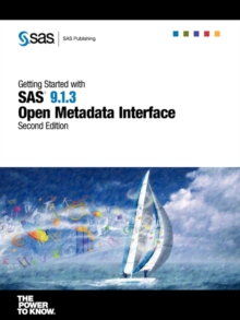 Image for Getting Started with SAS(R) 9.1.3 Open Metadata Interface, Second Edition