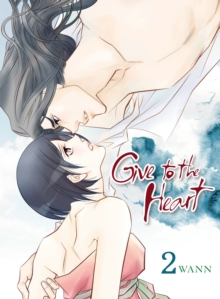 Image for Give to the Heart Volume 2
