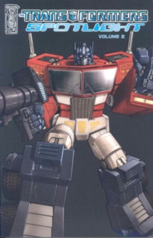Image for Transformers Spotlight Volume 2