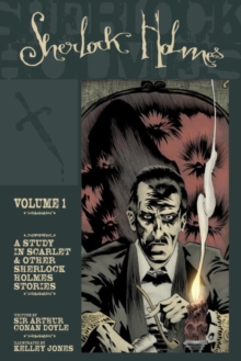 Image for Sherlock Holmes Volume 1: A Study in Scarlet
