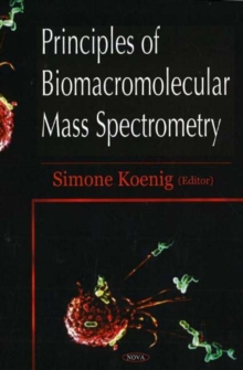 Image for Principles of Biomacromolecular Mass Spectrometry