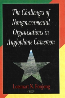 Image for Challenges of Nongovernmental Organisations in Anglophone Cameroon