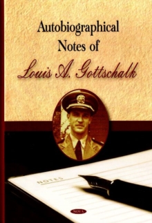 Autobiographical Notes of Louis A Gottschalk