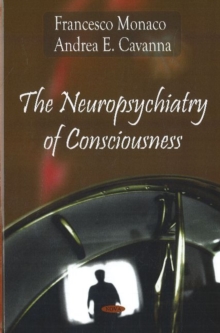 Neuropsychiatry of Consciousness