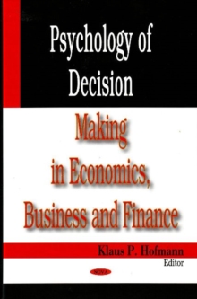 Image for Psychology of decision making in economics, business and finance