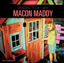 Image for Spending a Day with Macon Maddy