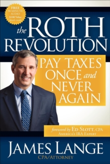 Image for The Roth Revolution: Pay Taxes Once and Never Again