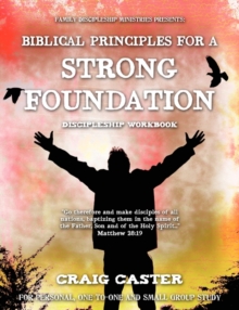 Image for Biblical Principles for a Strong Foundation (Young Men's Design)