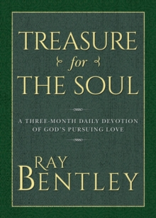 Image for Treasure for the Soul : A Three-Month Daily Devotion of God's Pursuing Love