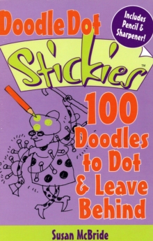 Image for Doodle Dot Stickies : 100 Doodles to Dot and Leave Behind