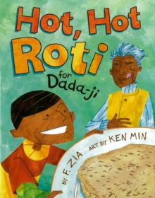 Image for Hot, hot roti for Dada-ji