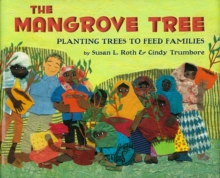 Image for The mangrove tree  : planting trees to feed families