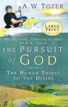 Image for Pursuit Of God - Large Print, The