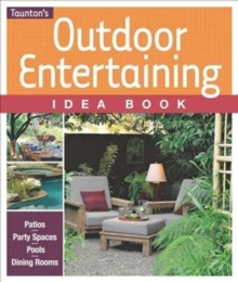 Outdoor Entertaining Idea Book