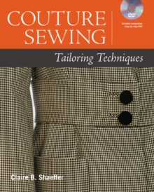 Couture Sewing: Tailoring Techniques