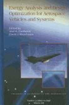 Exergy Analysis and Design Optimization for Aerospace Vehicles and Systems